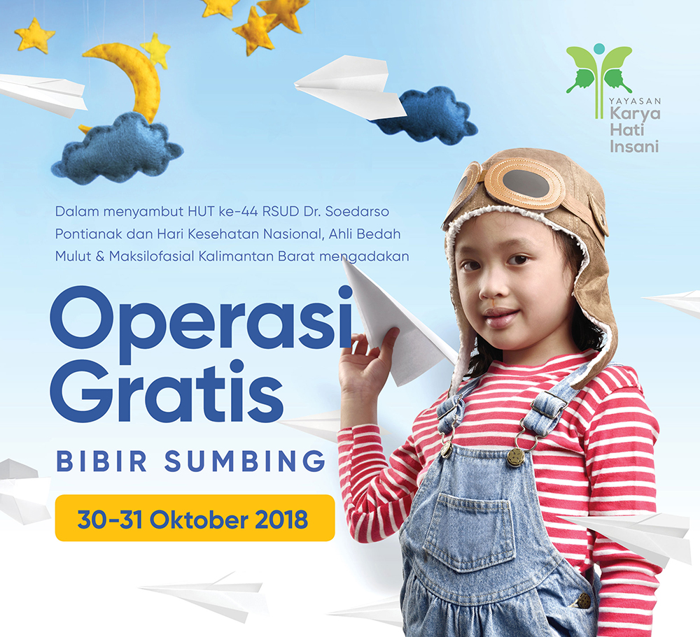 Operasi Gratis Bibir Sumbing Pontianak, 30-31 Oktober 2018 dan Landak, 1-2 November 2018