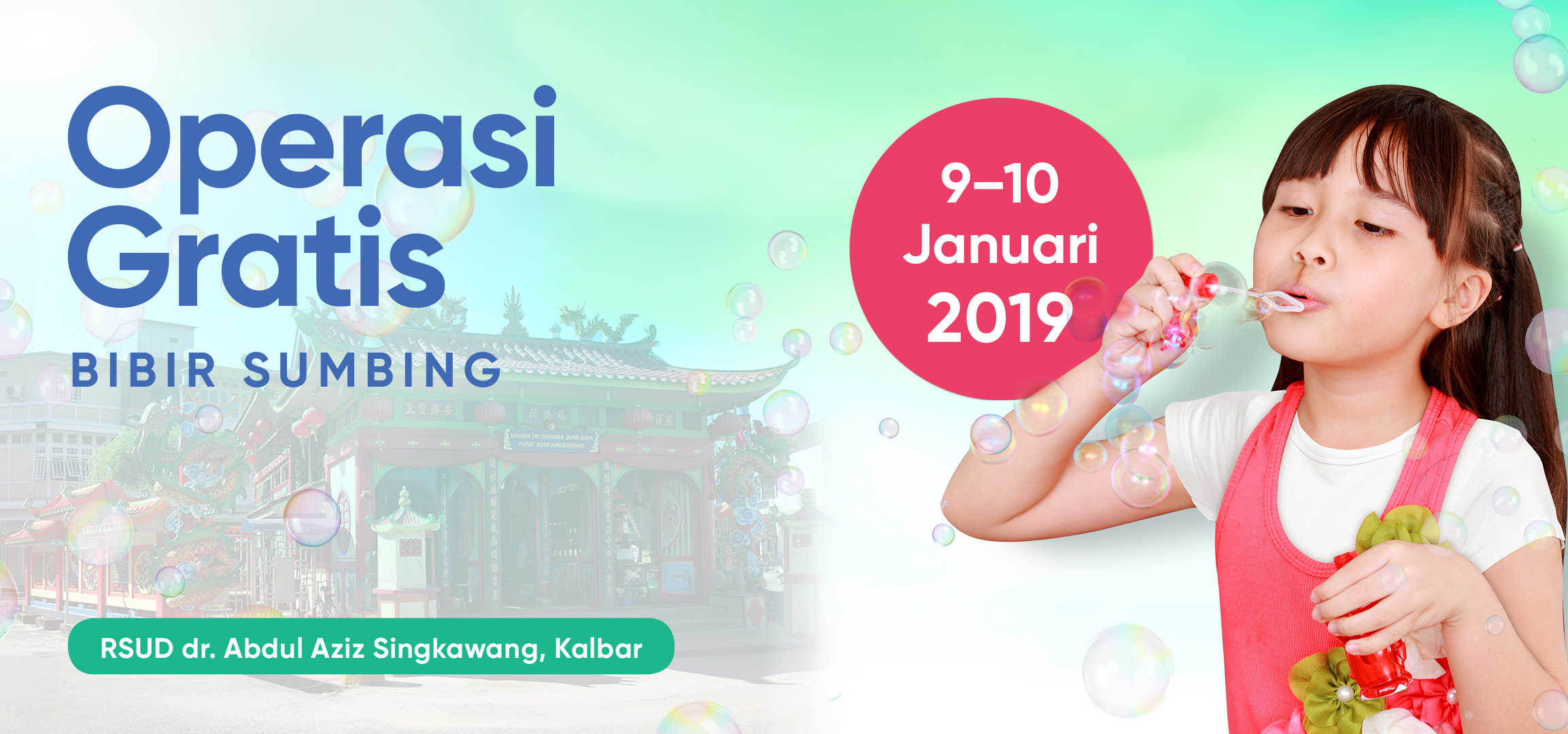 Operasi Gratis Bibir Sumbing Singkawang, 9-10 Januari 2019